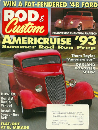 ROD & CUSTOM 1993 JUNE - BANJO STEERING WHEEL MADE, SERPENTINE BELT INSTALL